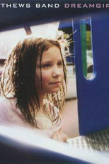 Dave Matthews Band: Dreamgirl (Dave Matthews Band: Dreamgirl)