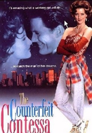 Uma Linda Condessa (The Counterfeit Contessa)