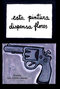Esta Pintura Dispensa Flores - Poster / Capa / Cartaz - Oficial 1