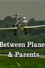 Entre voos (Batween planes and parents)