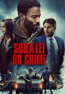 Sob a Lei do Crime (Sanctioning Evil)