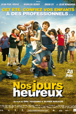 Those Happy Days (Nos jours heureux)