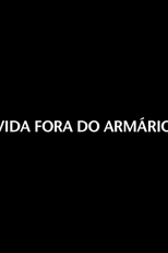 Vidas Fora do Armário (Vidas Fora do Armário)