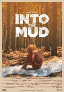 Into the Mud (Into the Mud)