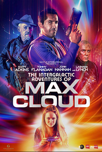 The Intergalactic Adventures of Max Cloud - Poster / Capa / Cartaz - Oficial 1