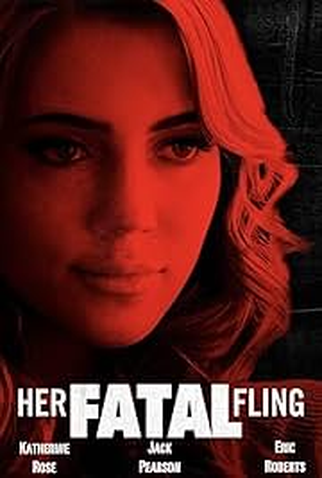 Poster 1 de Filme Her Fatal Fling (2024)