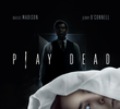 Play Dead: Nos Bastidores da Morte