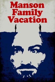 Manson Family Vacation - Poster / Capa / Cartaz - Oficial 2