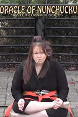 The Oracle of Nunchucku a Master Chankla Series (The Oracle of Nunchucku a Master Chankla Series)