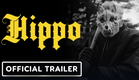 Hippo - Official Trailer (2024) Kimball Farley, Lilla Kizlinger