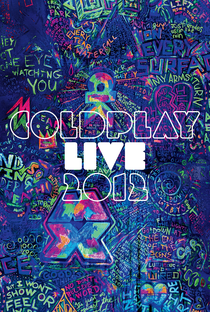 Coldplay Live 2012 - Poster / Capa / Cartaz - Oficial 1