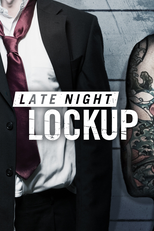 Late Night Lockup: Ronda Policial (1ª Temporada) (Late Night Lockup (Season 1))