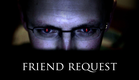Friend Request (2015) - Short Horror Film