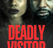 Deadly Visitor
