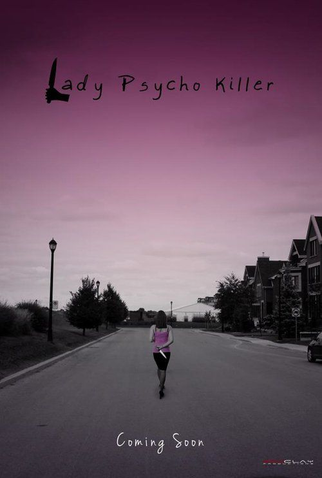 Poster 3 de Filme Lady Psycho Killer (2015)