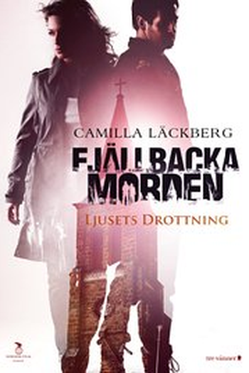 Poster de Filme FJÄLLBACKAMORDEN: LJUSETS DROTTNING (2013)