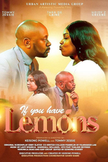 If You Have Lemons (If You Have Lemons)