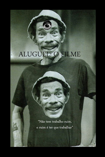 Aluguel: O Filme - Poster / Capa / Cartaz - Oficial 1