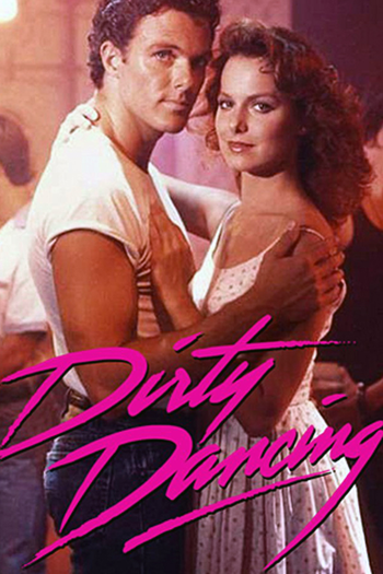 Poster de Franquia Dirty Dancing (1988)