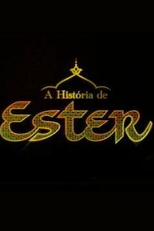 A História de Ester (A História de Ester)