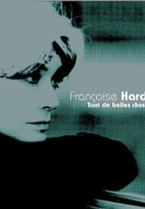 Françoise Hardy - Tantas Coisas Belas (Françoise Hardy - Tant de belles choses)