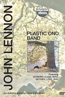 Classic Albums: John Lennon - Plastic Ono Band - Poster / Capa / Cartaz - Oficial 1