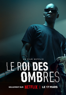 O Rei das Sombras (Le Roi des Ombres)