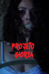 Projeto Glória - Poster / Capa / Cartaz - Oficial 2