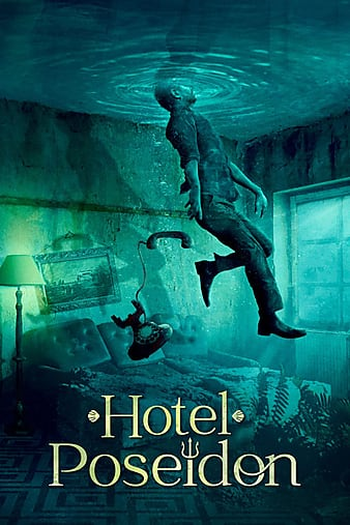  de Filme Hotel Poseidon (2021)