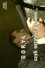 Goryl, czyli ostatnie zadanie… (Goryl, czyli ostatnie zadanie…)