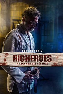 Rio Heroes (2ª Temporada) - Poster / Capa / Cartaz - Oficial 1