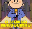 O Menino Maluquinho (1ª Temporada)