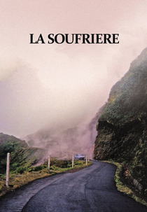 La Soufrière (La Soufrière - Warten auf eine unausweichliche Katastrophe)