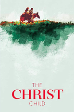 O Menino Jesus: A História da Natividade (The Christ Child: A Nativity Story)