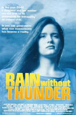 No Limite da Liberdade (Rain Without Thunder)