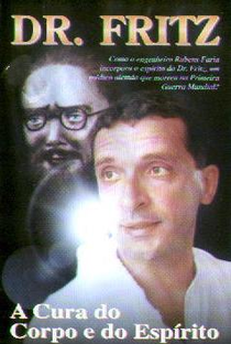 Dr. Fritz - A Cura do Corpo e do Espírito - Poster / Capa / Cartaz - Oficial 2