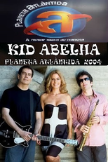 Kid Abelha: Planeta Atlântida 2004 (Kid Abelha: Planeta Atlântida 2004)