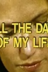 Todos os Dias de Minha Vida (All the Days of My Life)