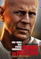 Duro de Matar: Um Bom Dia para Morrer