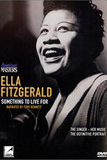 Ella Fitzgerald: Something to Live For (American Masters: Ella Fitzgerald)