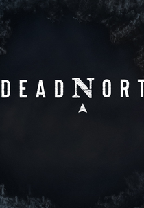 Caça à Viúva Negra (1ª Temporada) (Dead North (Season 1))