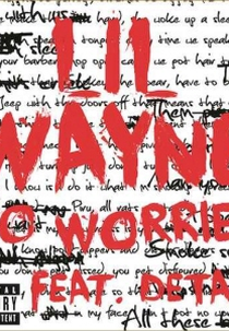 Lil Wayne Feat. Detail: No Worries (Lil Wayne Feat. Detail: No Worries)