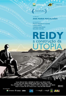 Reidy, a Construção da Utopia (Reidy, a Construção da Utopia)