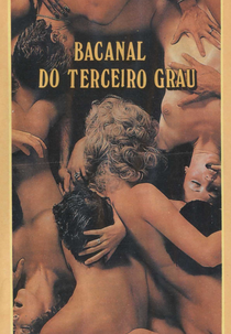 Bacanal do Terceiro Grau (Bacanal do 3º Grau)