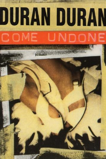 Poster de Curta Duran Duran: Come Undone (1993)