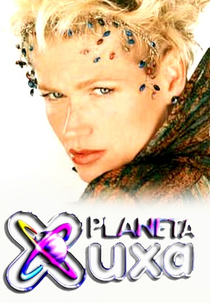 Planeta Xuxa (Planeta Xuxa)