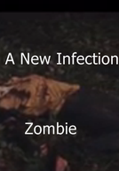 Uma Nova Infecção (A New Infection)