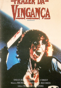 O Prazer da Vingança (Demented )