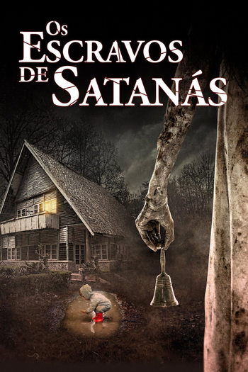  de Filme Os Escravos de Satanás (2017)