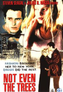 Not Even the Trees  (Not Even the Trees )